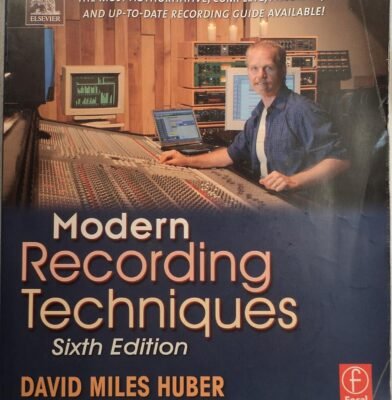 Modern Recording Techniques (Audio Engineering Society Presents)